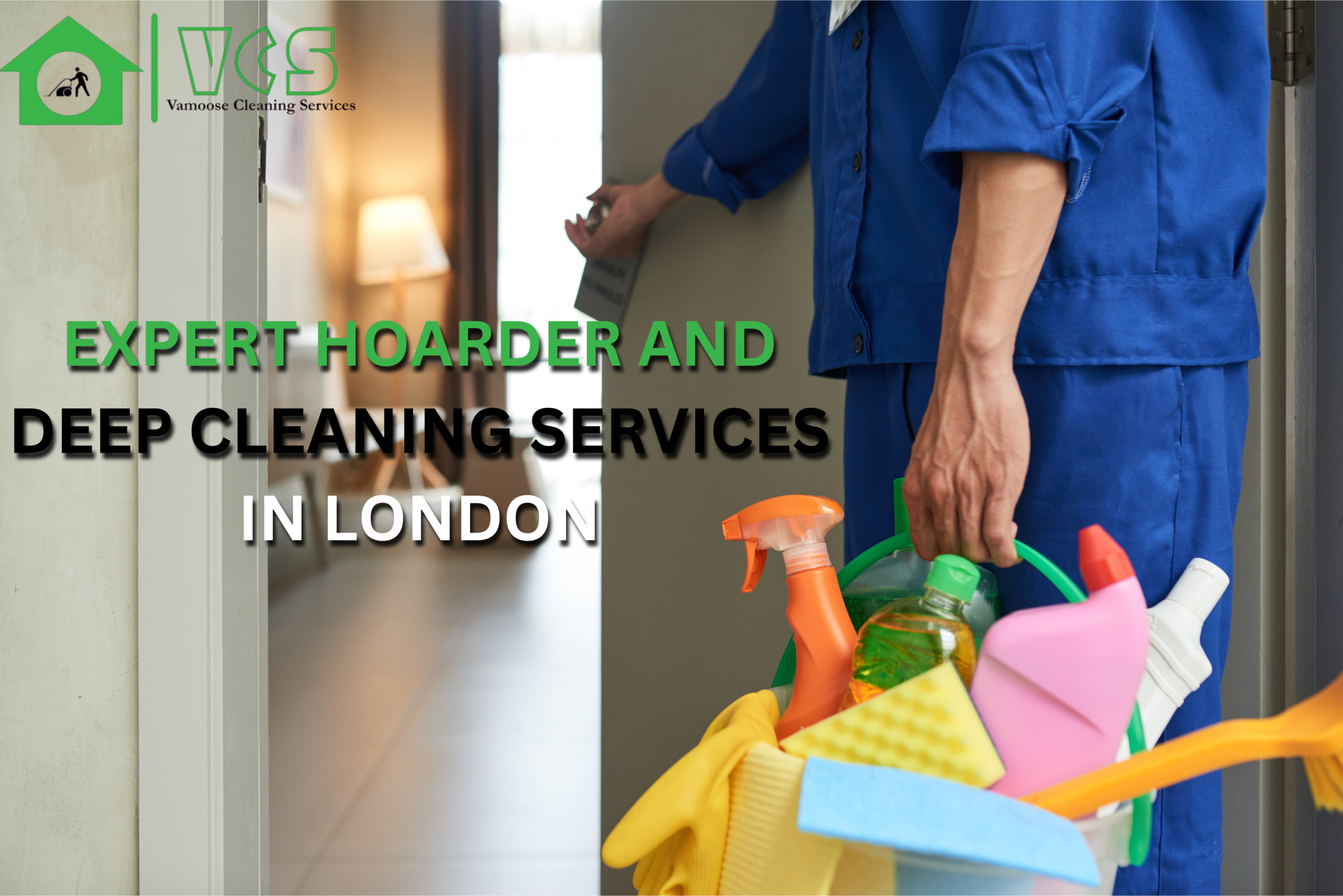 Expert Hoarder and Deep Cleaning Services in London