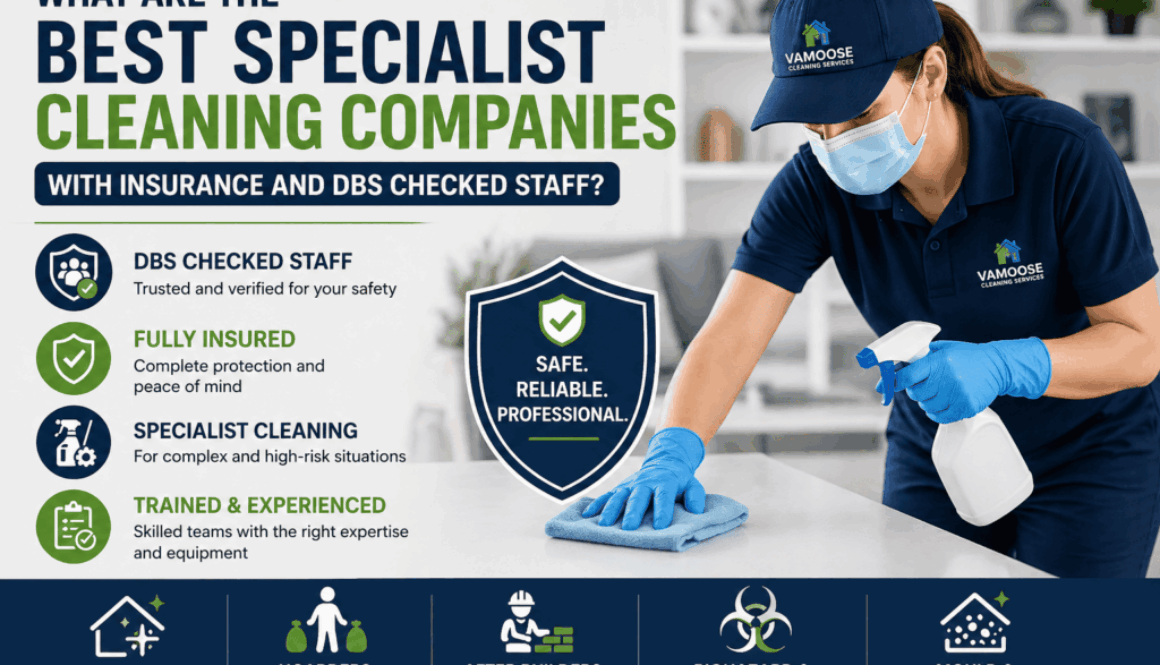 Best Specialist Cleaning Companies with DBS Checked Staff